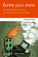 Écrire pour vivre [ancienne édition]